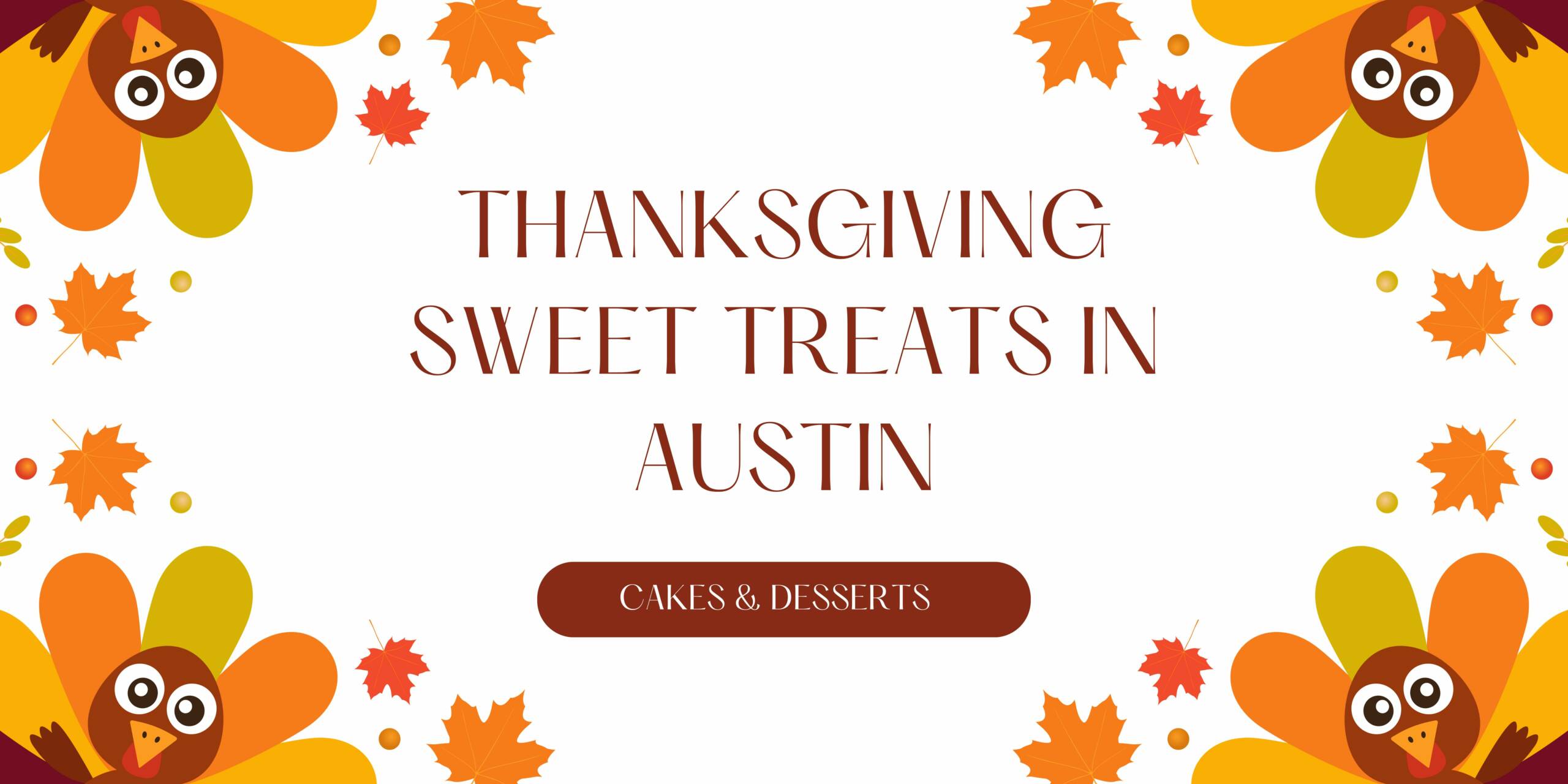 Thanksgiving Cakes in Austin