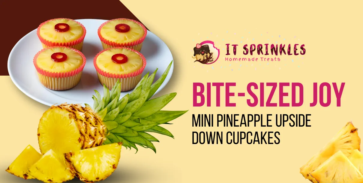 Mini Pineapple Upside Down Cupcakes