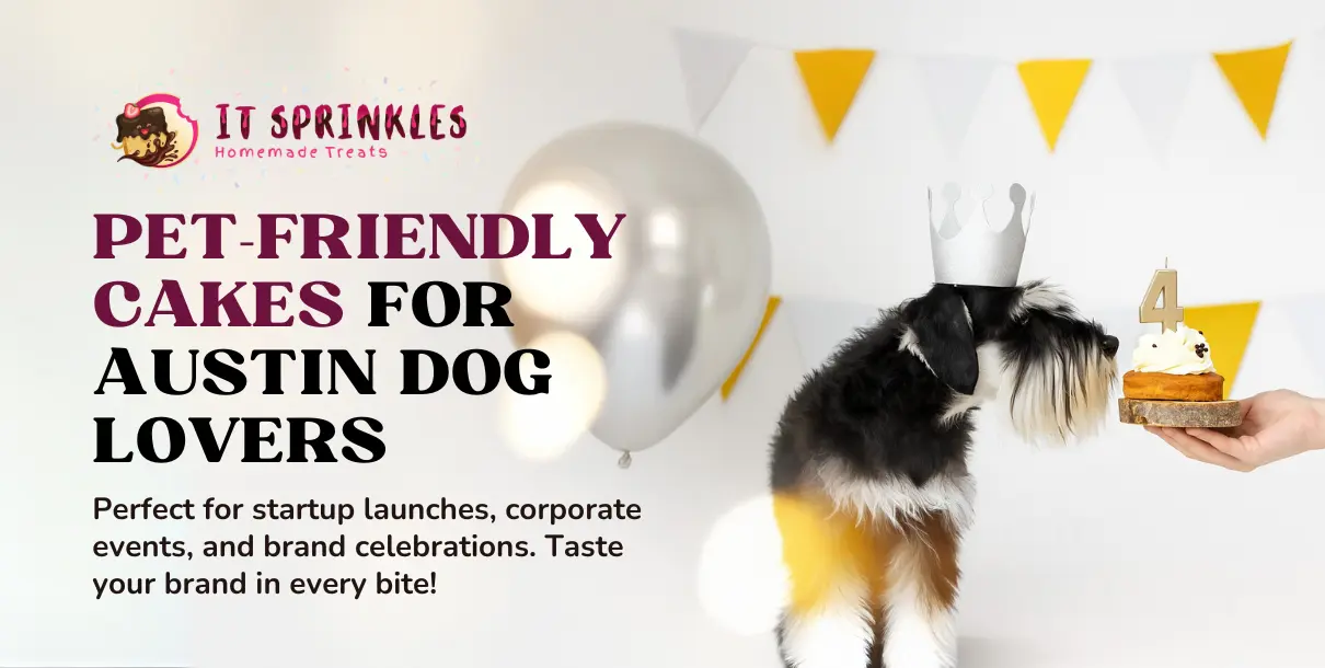 Pet-Friendly Cakes for Austin's Dog Lovers